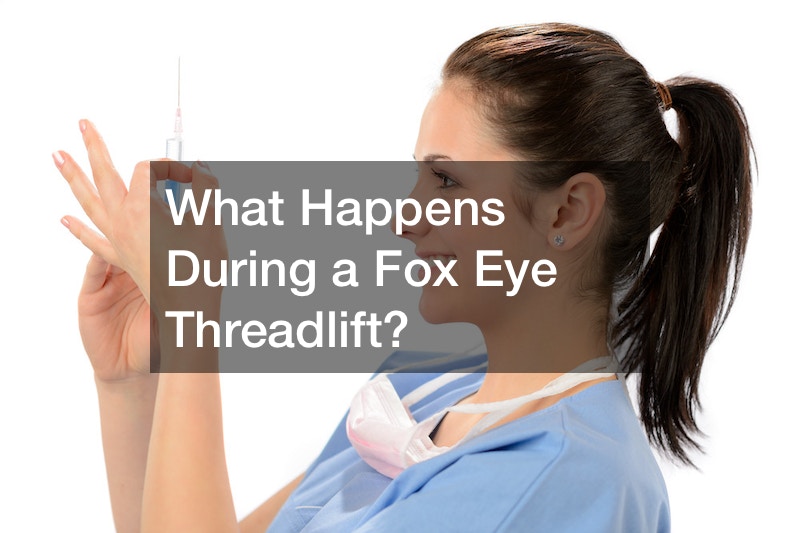 What Happens During a Fox Eye Threadlift?