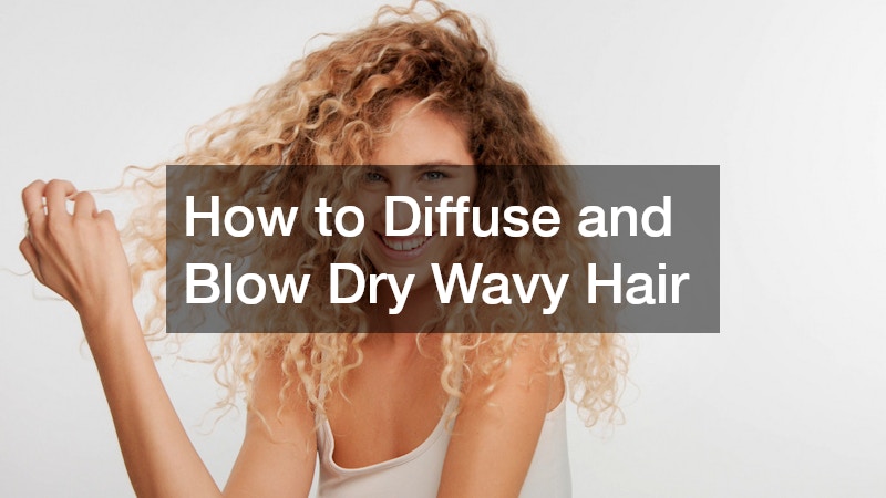 How to Diffuse and Blow Dry Wavy Hair